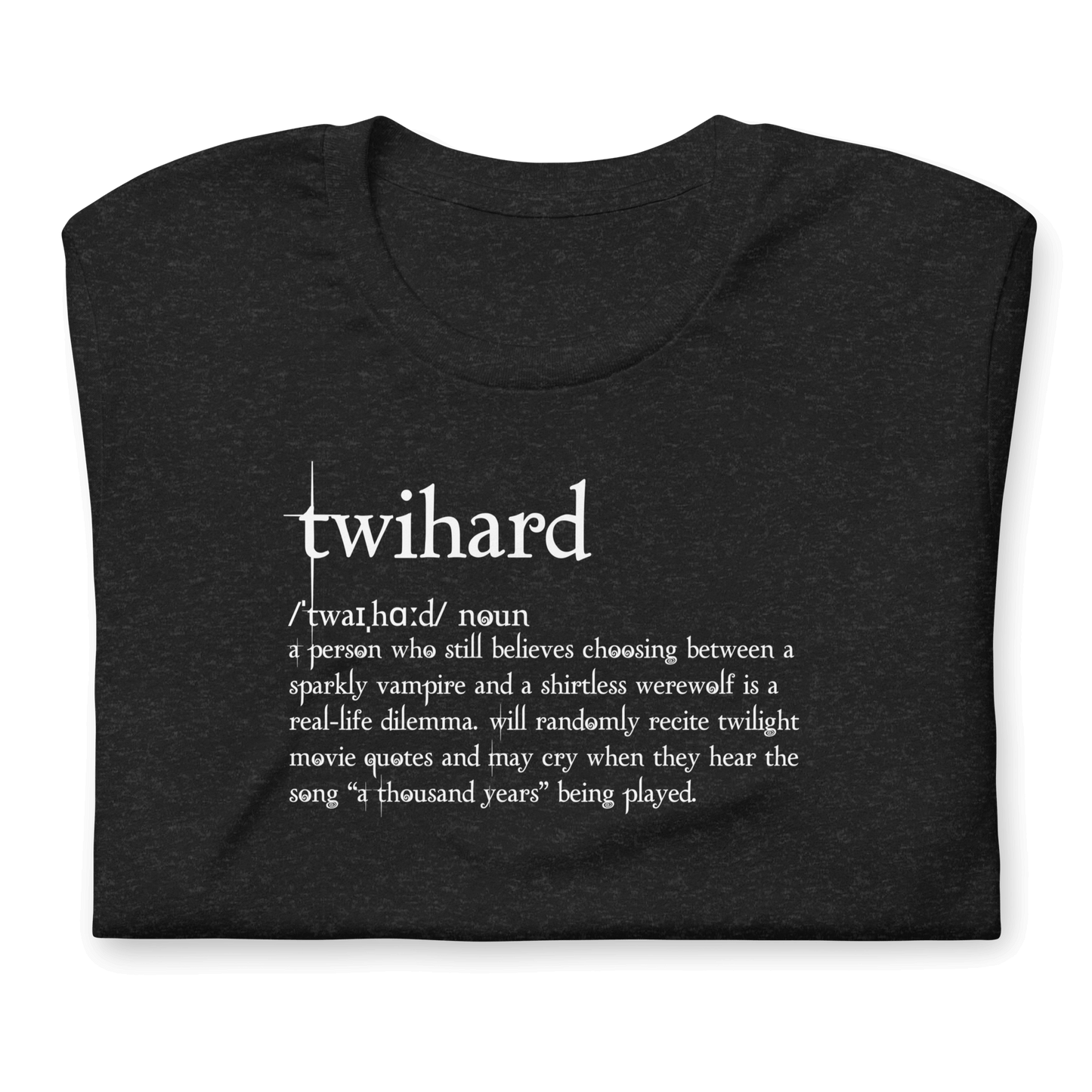 Twihard T-Shirt
