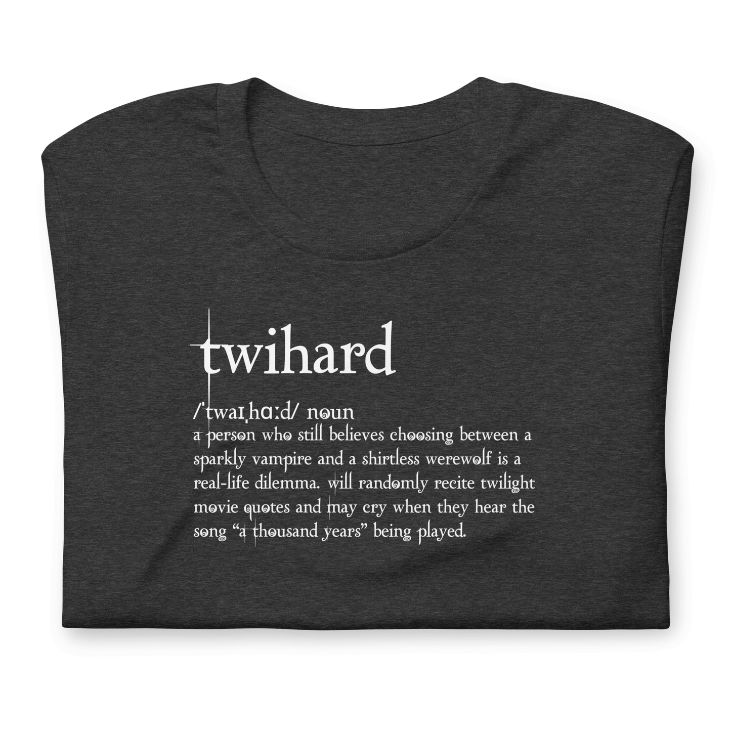 Twihard T-Shirt
