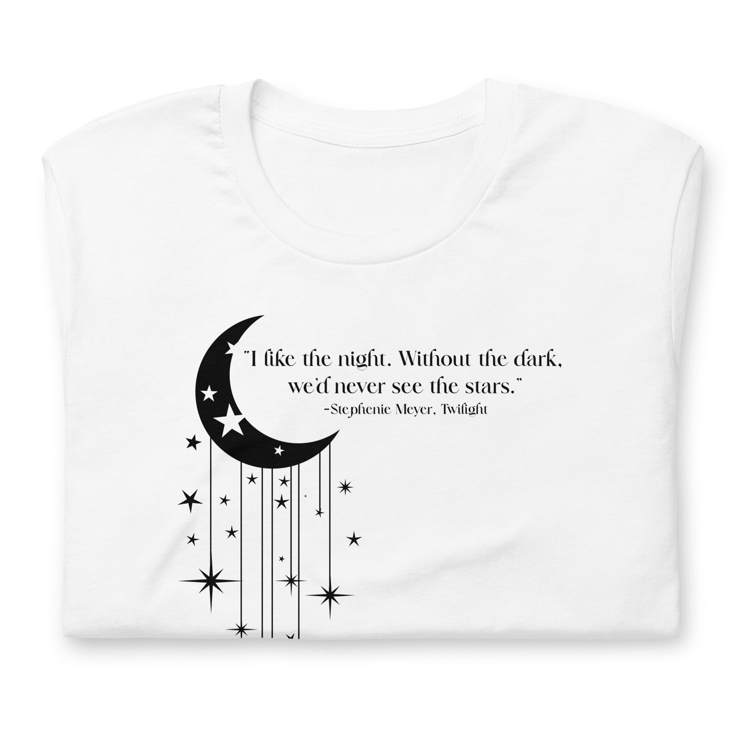Stephenie Meyer Quote TShirt