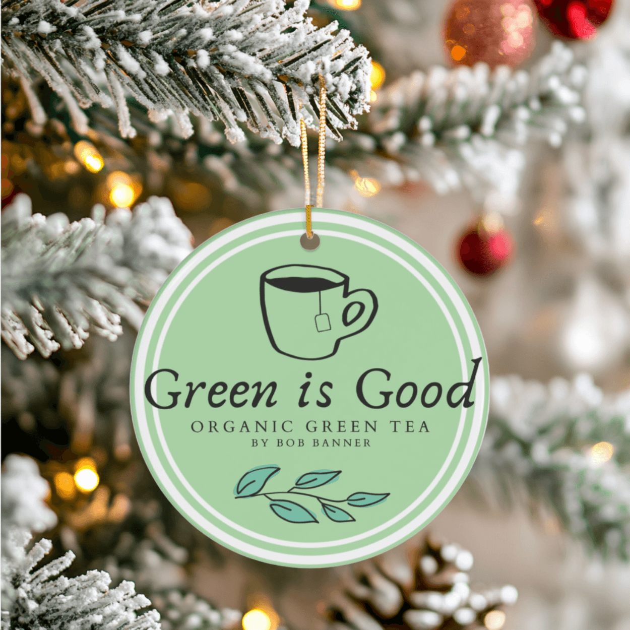 Green is Good Ceramic Ornament