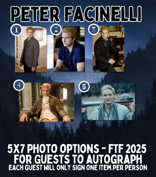 FTF 2025 Peter Facinelli PICK UP ONLY (5 Options)